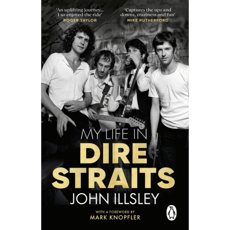 My life in Dire Straits john Illsley Barry Schultz